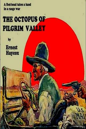 The Octopus of Pilgrim Valley