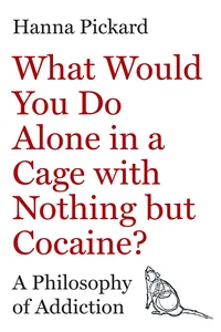 What Would You Do Alone in a Cage with Nothing but Cocaine?_cover