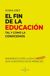 El fin de la educación tal y como lo conocemos