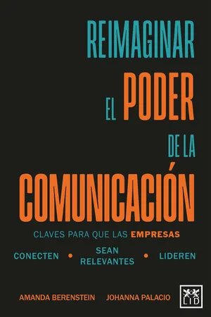 Reimaginar el poder de la comunicación