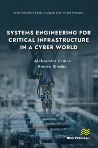 Systems Engineering for Critical Infrastructure in a Cyber World