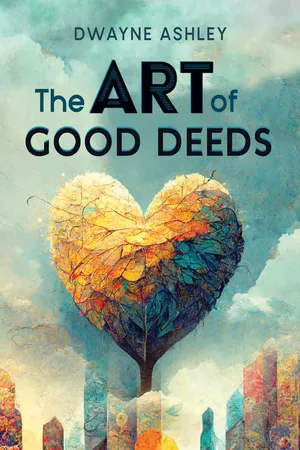 The Art of Good Deeds