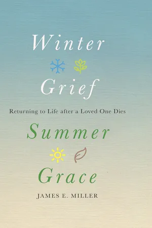 Winter Grief, Summer Grace
