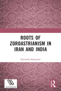 Roots of Zoroastrianism in Iran and India_cover