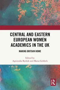 Central and Eastern European Women Academics in the UK_cover