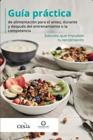 Guía práctica de alimentación para el antes, durante y después del entrenamiento o la competencia 