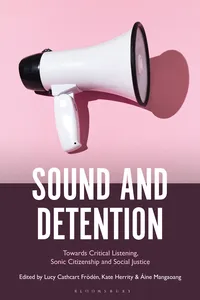 Sound and Detention