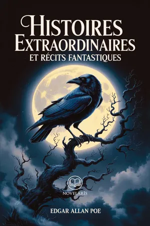 Edgar Allan Poe – Histoires extraordinaires et récits fantastiques