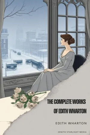 The Complete Works of Edith Wharton