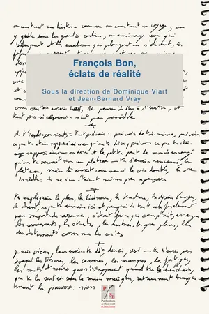 François Bon, éclats de réalité