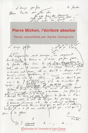 Pierre Michon, l'écriture absolue