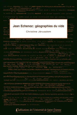 Jean Echenoz : géographies du vide
