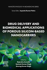 Drug Delivery and Biomedical Applications of Porous Silicon-Based Nanocarriers_cover