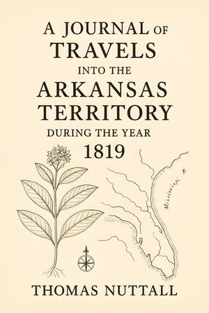 A Journal of Travels into the Arkansas Territory during the Year 1819