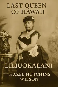 Last Queen of Hawaii: Liliuokalani_cover