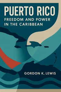 Puerto Rico: Freedom and Power in the Caribbean_cover
