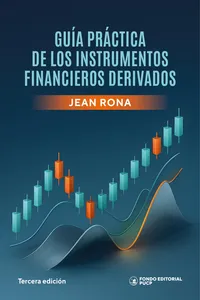 Guía práctica de los instrumentos financieros derivados