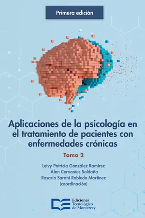 Aplicaciones de la psicología en el tratamiento de pacientes con enfermedades crónicas. Tomo 2