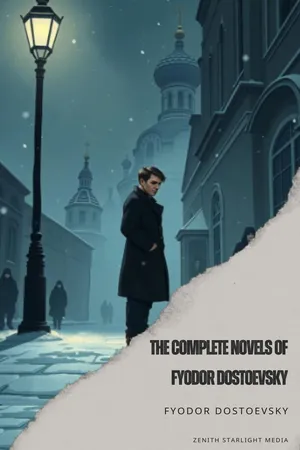The Complete Works of Fyodor Dostoevsky