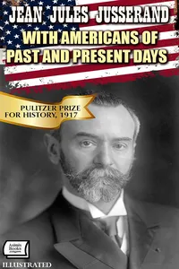 With Americans of Past and Present Days. Pulitzer Prize for History, 1917_cover