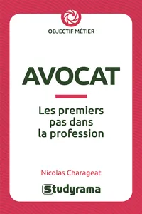 Avocat : Les premiers pas dans la profession_cover