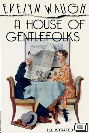 A House of Gentlefolks. Illustrated