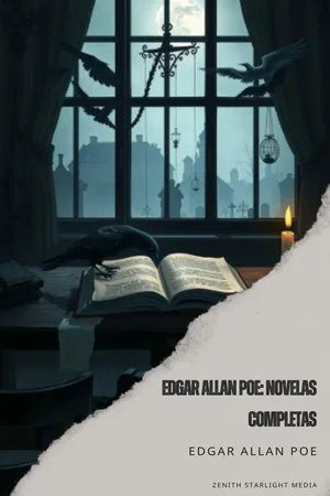 Edgar Allan Poe: Novelas Completas