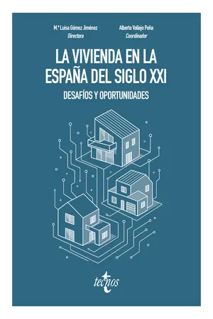 La vivienda en la España del siglo XXI: desafíos y oportunidades
