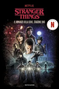 Stranger Things. Il romanzo della serie. Stagione uno_cover