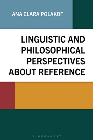 Linguistic and Philosophical Perspectives about Reference