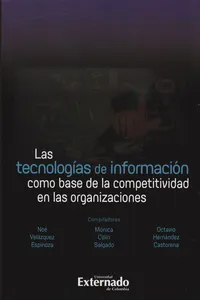 Las tecnologías de información como base de la competitividad en las organizaciones