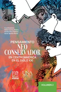 Pensamiento neoconservador en Centroamérica en el siglo XXI. Volumen 2_cover