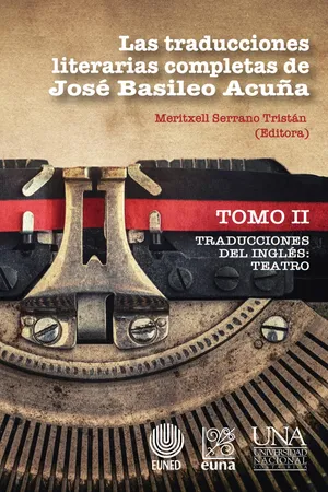 Las traducciones literarias completas de José Basileo Acuña. Tomo II