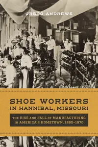 Shoe Workers in Hannibal, Missouri_cover