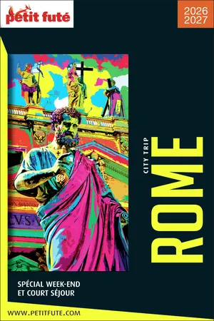 Guide Rome City Trip 2026 City trip Petit Futé