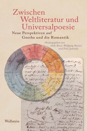 Zwischen Weltliteratur und Universalpoesie