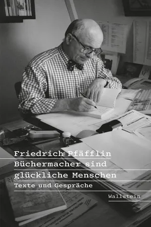 Büchermacher sind glückliche Menschen