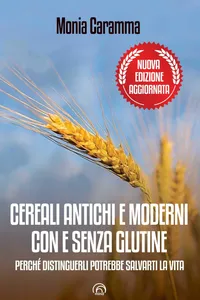Cereali antichi e moderni con e senza glutine_cover