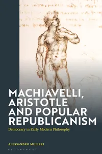 Machiavelli, Aristotle and Popular Republicanism