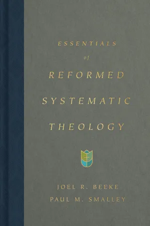 Essentials of Reformed Systematic Theology