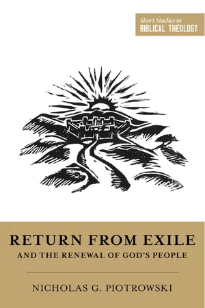 Return from Exile and the Renewal of God's People