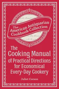 The Cooking Manual of Practical Directions for Economical Every-Day Cookery_cover
