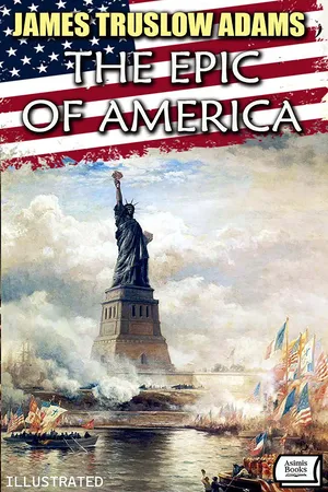 The Epic of America. Illustrated