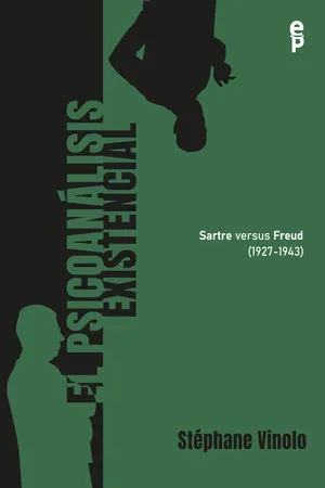 El psicoanálisis existencial (1927-1943). Sartre versus Freud