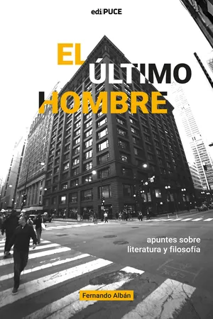 El último hombre. Apuntes sobre literatura y filosofía