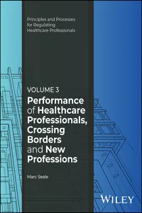 Performance of Healthcare Professionals, Crossing Borders and New Professions, Volume 3
