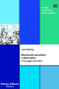 Machiavelli cancelliere e diplomatico_cover