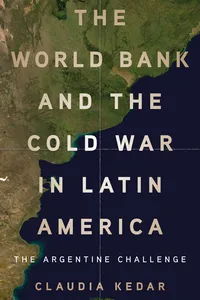 The World Bank and the Cold War in Latin America_cover