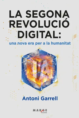 La segona revolució digital: una nova era per a la humanitat
