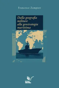 Dalla geografia militare alla geostrategia marittima_cover